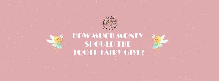 How Much Money Should The Tooth Fairy Give?
