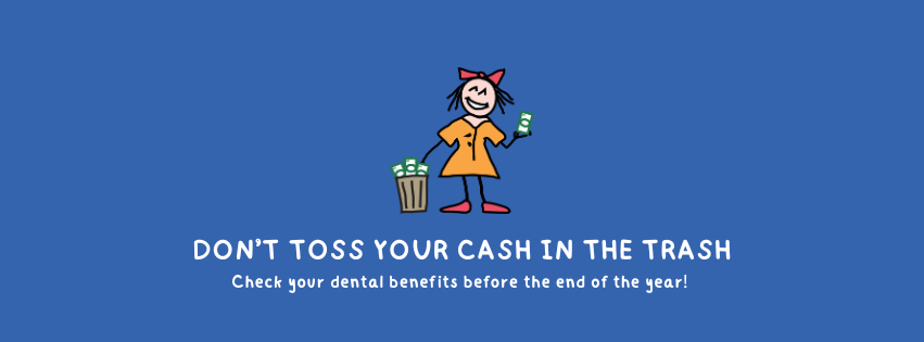 Best Ways to check your Dental Benefits before the end of the year